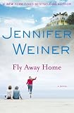 Fly Away Home: A Novel