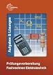 Pr�fungsvorbereitung Fachrechnen Elektrotechnik: Aufgaben & L�sungen