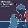 The Man in the Wooden Hat