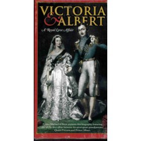 Victoria & Albert:  A Royal Love Affair [VHS]