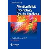 Attention Deficit Hyperactivity Disorder Handbook: A Physician's Guide to ADHD