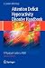 Attention Deficit Hyperactivity Disorder Handbook: A Physician's Guide to ADHD