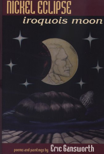 Nickel Eclipse: Iroquois Moon (American Indian Studies)