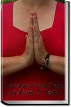 Click to Download Free Kindle Book -> Lessons From Yoga