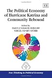The political economy of Hurricane Katrina and community rebound