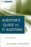 Auditors Guide to IT Auditing, + Software Demo (Wiley Corporate F&A)