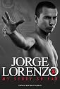 Jorge Lorenzo: My Story So Far