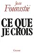 Ce que je crois