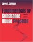 Fundamentals of Substance Abuse Practice
