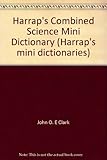 Harrap's combined science mini dictionary