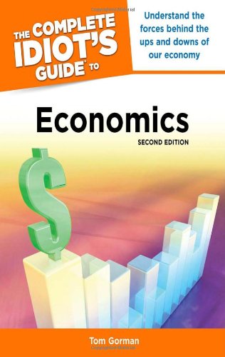Textbook - The Complete Idiot's Guide to Economics, 2nd Edition