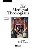 Cover of The Medieval Theologians by  0631212035