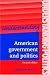 Understanding American Government and Politics (Understanding Politics)