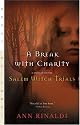 A Break with Charity: A Story about the Salem Witch Trials