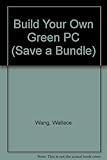 Build your own green PC