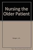 Nursing the older patient