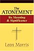 The Atonement: Its Meaning and Significance