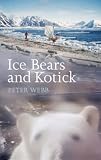Ice Bears & Kotick: Rowing on Top of the World