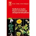 Handbuch zur visuellen Diagnose von Ern�hrungsst�rungen bei Kulturpflanzen