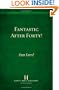 Fantastic After Forty!: The Savvy Woman's Guide to Her Best Season of Life