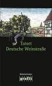 Tatort Deutsche Weinstraße: Kriminalstorys