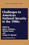Challenges to American national security in the 1990s