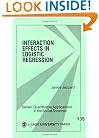 Interaction Effects in Logistic Regression (Quantitative Applications in the Social Sciences)