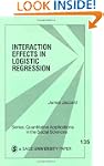 Interaction Effects in Logistic Regre...