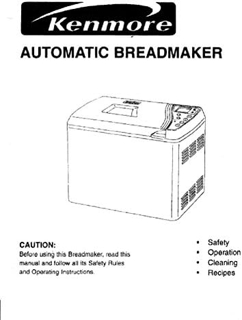 Kenmore Bread Machine Maker Instruction Manual & Recipes