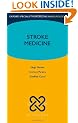 Stroke Medicine (Oxford Specialist Handbooks in Neurology)