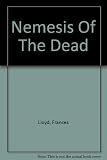 Nemesis of the dead
