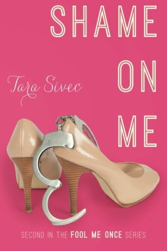 Shame on Me: Fool Me Once