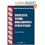Effective Work Breakdown Structures (The Project Management Essential Ibrary Series)