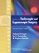 Books : Mastery of Endoscopic and Laparoscopic Surgery
