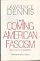The coming American fascism: The crisis of capitalism