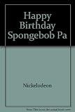 Happy Birthday Spongebob Pa