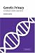 Book Genetic Privacy: A Challenge to Medico-Legal Norms