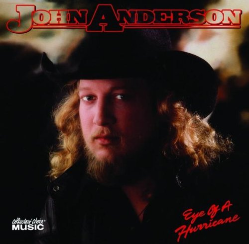 John Anderson - Eye of a Hurricane - Zortam Music