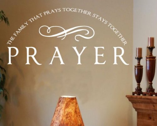 The Family That Prays Together Stays Together Prayer Religious Inspirational Vinyl Wall Decal Sticker Mural Quotes Words R035