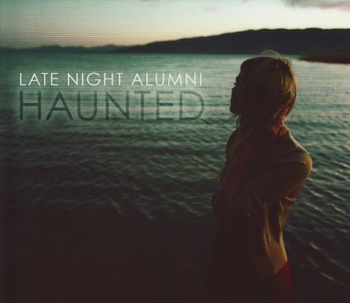 Late Night Alumni - Haunted (Bonus Version) - Zortam Music