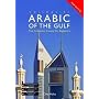 Colloquial Arabic of the Gulf (Colloquial Series)