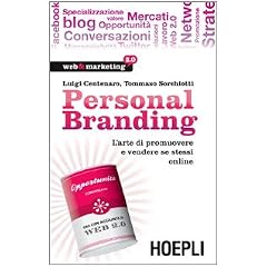 Personal Brandig. L'arte di promuovere e vendere se stessi online