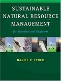 Sustainable Natural Resource Management: For Scientists and Engineers