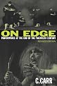 On Edge: Performance at the End of the Twentieth Century