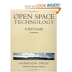 Open Space Technology: A User's Guide