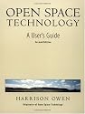 Open Space Technology: A User's Guide