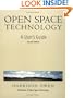 Open Space Technology: A User's Guide