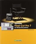 Aprender Final Cut Pro 7 con 100 ejer...