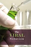 The Viral Solution