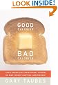 Good Calories, Bad Calories